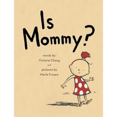 Is Mommy? Hardcover, Beach Lane Books