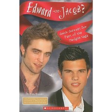 Edward or Jacob?: Quick Quizzes for Fans of the Twilight Saga Paperback, Scholastic