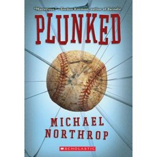 Plunked Paperback, Scholastic Paperbacks