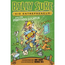 Billy Sure Kid Entrepreneur and the Everything Locator Hardcover, Simon Spotlight