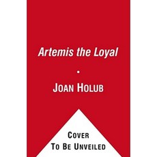 Artemis the Loyal:, Aladdin Paperbacks