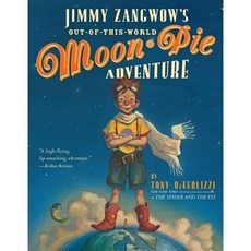 Jimmy Zangwow's Out-Of-This-World Moon-Pie Adventure Hardcover, Simon & Schuster Books for Young Readers
