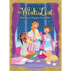 Halfway to Happily Ever After (the Wish List #3) Hardcover, Scholastic Press