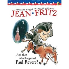 And Then What Happened Paul Revere? Paperback, Puffin Books