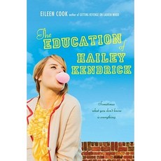 The Education of Hailey Kendrick Paperback, Simon Pulse