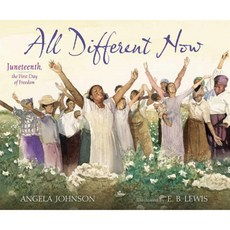 All Different Now: Juneteenth the First Day of Freedom Hardcover, Simon & Schuster Books for Young Readers