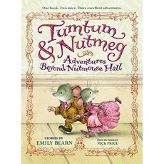 Tumtum & Nutmeg: Adventures Beyond Nutmouse Hall Paperback, Little, Brown Books for Young Readers