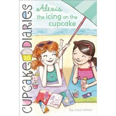 Alexis the Icing on the Cupcake Paperback, Simon Spotlight