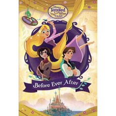 Before Ever After (Disney Tangled the Series) Hardcover, Random House Disney