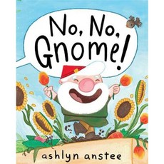 No No Gnome! Hardcover, Simon & Schuster Books for Young Readers