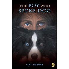 The Boy Who Spoke Dog Paperback, Puffin Books
