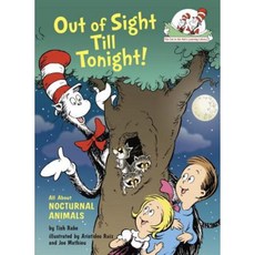 Out of Sight Till Tonight!: All about Nocturnal Animals Hardcover, Random House Books for Young Readers