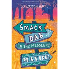 Smack Dab in the Middle of Maybe Library Binding, Random House Books for Young Readers