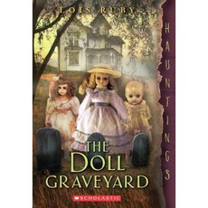 The Doll Graveyard Paperback, Scholastic Paperbacks