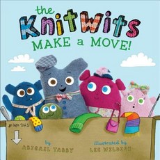 The Knitwits Make a Move! Hardcover, Little Simon