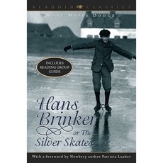 Hans Brinker Or the Silver Skates Paperback, Aladdin Paperbacks