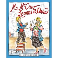 Ms. McCaw Learns to Draw Hardcover, Arthur A. Levine Books