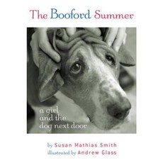 The Booford Summer: A Girl and the Dog Next Door Paperback, Clarion Books