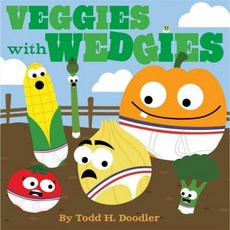 Veggies with Wedgies Hardcover, Little Simon