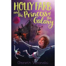 Holly Farb and the Princess of the Galaxy Hardcover, Aladdin Paperbacks