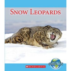 Snow Leopards Library Binding, Scholastic