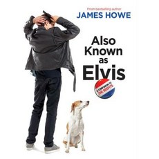 Also Known as Elvis Hardcover, Atheneum Books for Young Readers