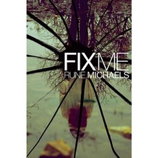 Fix Me Hardcover, Atheneum Books for Young Readers