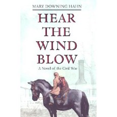 Hear the Wind Blow Hardcover, Clarion Books