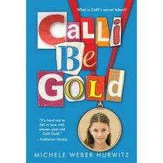 Calli Be Gold Paperback, Yearling Books