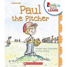 Paul the Pitcher Library Binding, Scholastic