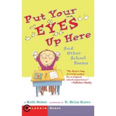 Put Your Eyes Up Here: And Other School Poems Paperback, Aladdin Paperbacks