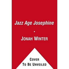 Jazz Age Josephine Hardcover, Atheneum Books for Young Readers
