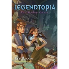 Legendtopia Book #2: The Shadow Queen Hardcover, Delacorte Press
