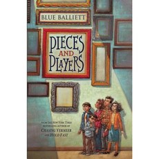 Pieces and Players Hardcover, Scholastic Press
