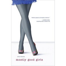 Mostly Good Girls Hardcover, Simon Pulse