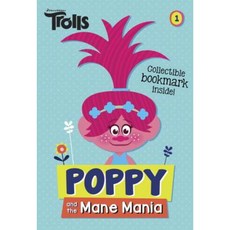 Poppy and the Mane Mania (DreamWorks Trolls Chapter Book #1) Paperback, Random House Books for Young Readers