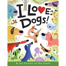 I Love Dogs! Hardcover, Katherine Tegen Books