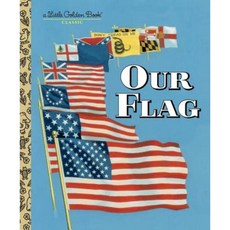 Our Flag Hardcover, Golden Books