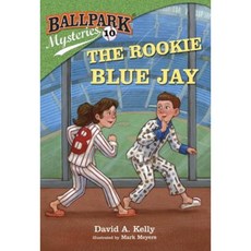 Ballpark Mysteries #10: The Rookie Blue Jay Paperback, Random House Books for Young Readers