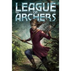 League of Archers Hardcover, Aladdin Paperbacks
