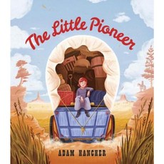 The Little Pioneer Hardcover, Doubleday Books for Young Readers