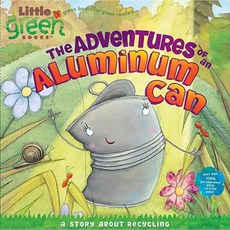 The Adventures of an Aluminum Can: A Story about Recycling Paperback, Little Simon