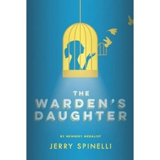 The Warden's Daughter Library Binding, Alfred A. Knopf Books for Young Readers