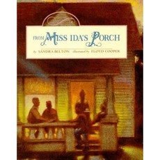 From Miss Ida's Porch Paperback, Aladdin Paperbacks