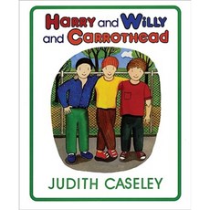 Harry and Willy and Carrothead Hardcover, Greenwillow Books