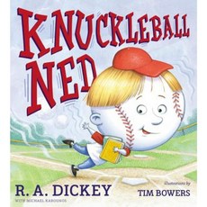 Knuckleball Ned Hardcover, Dial Books