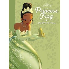The Princess and the Frog: The Story of Tiana Hardcover, Disney Press