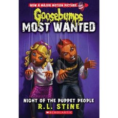 Night of the Puppet People (Goosebumps Most Wanted #8):, Scholastic Paperbacks