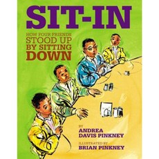 Sit-In: How Four Friends Stood Up by Sitting Down Hardcover, Little, Brown Books for Young Readers