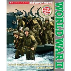 Scholastic Discover More: World War II Paperback, Scholastic Reference